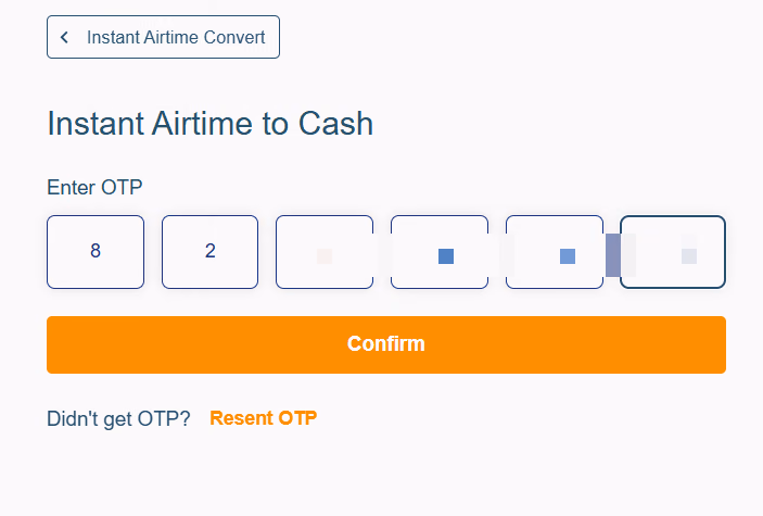 Instant airtime convert - confirm OTP
