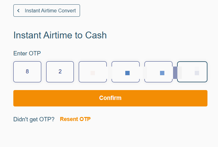 Instant airtime convert - confirm OTP